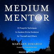 Medium Mentor by  Mary Ann DiMarco audiobook