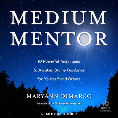 Medium Mentor by Mary Ann DiMarco audiobook
