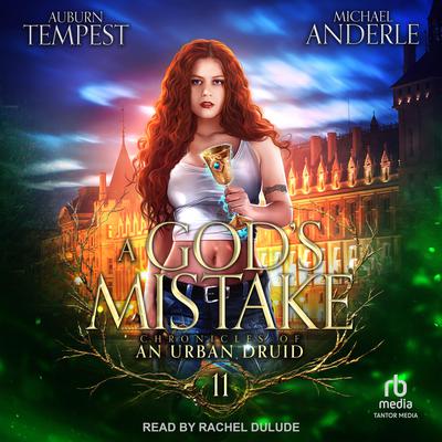 A God’s Mistake by Michael Anderle audiobook