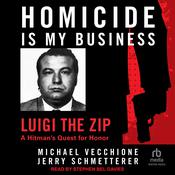 Homicide Is My Business by  Michael Vecchione audiobook