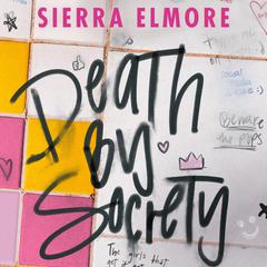 Death by Society by Sierra Elmore audiobook