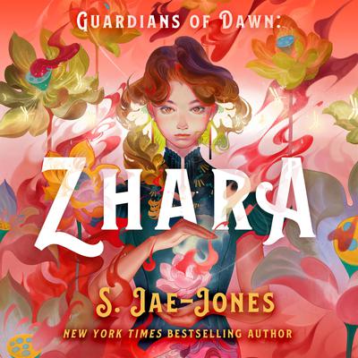 Guardians of Dawn: Zhara by S. Jae-Jones audiobook