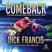 Comeback by  Dick Francis audiobook