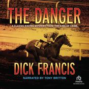 The Danger by  Dick Francis audiobook