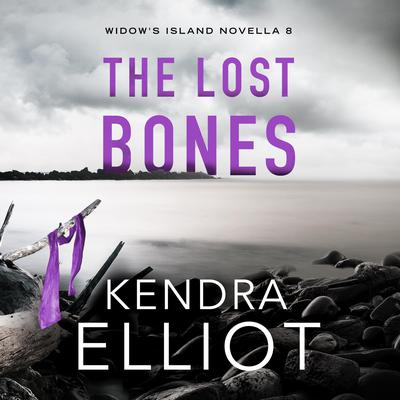 The Lost Bones by Kendra Elliot audiobook