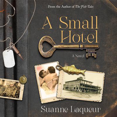 A Small Hotel by Suanne Laqueur audiobook