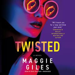 Twisted by Maggie Giles audiobook