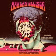 Greatest Hits by Harlan Ellison audiobook