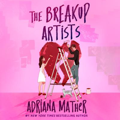 The Breakup Artists by Adriana Mather audiobook
