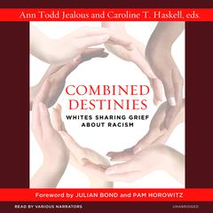 Combined Destinies by Ann Todd Jealous audiobook