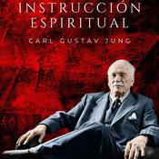 Instrucción Espiritual by  Carl Gustav Jung audiobook
