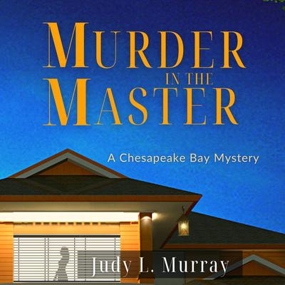 Murder in the Master by Judy L. Murray audiobook