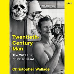 Twentieth-Century Man by Christopher Wallace audiobook