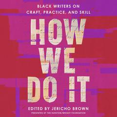 How We Do It by Jericho Brown audiobook