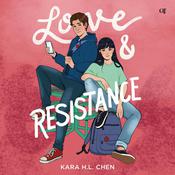 Love & Resistance by  Kara H.L. Chen audiobook