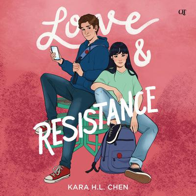 Love & Resistance by Kara H.L. Chen audiobook
