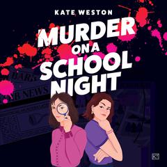 Murder on a School Night by Kate Weston audiobook