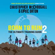 Born to Run 2 by  Christopher McDougall audiobook
