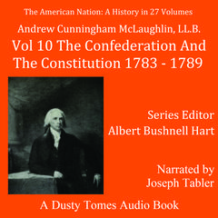 The American Nation: A History, Vol. 10 by Andrew Cunningham McLaughlin audiobook