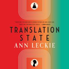 Translation State by Ann Leckie audiobook