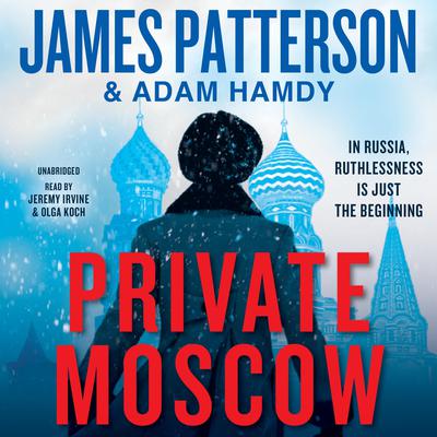 Private Moscow by James Patterson audiobook