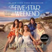 The Five-Star Weekend by  Elin Hilderbrand audiobook