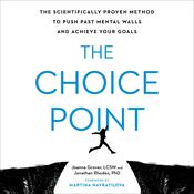 The Choice Point by  Joanna Grover LCSW audiobook