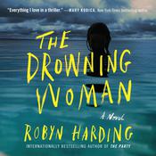 The Drowning Woman by  Robyn Harding audiobook