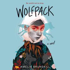 Wolfpack by Amelia Brunskill audiobook
