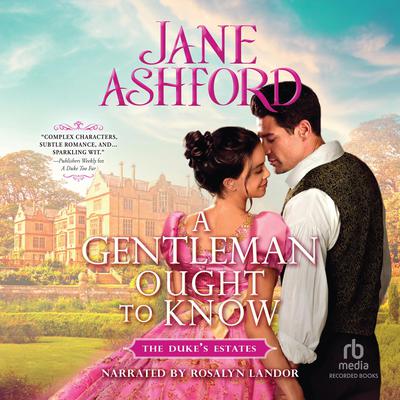 A Gentleman Ought to Know by Jane Ashford audiobook