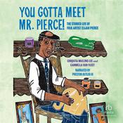 You Gotta Meet Mr. Pierce! by  Chiquita Mullins Lee audiobook