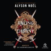 Ruling Destiny by  Alyson Noël audiobook