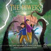 The Powers: Haven's Legacy by  Melissa Benoist audiobook