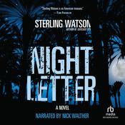 Night Letter by  Sterling Watson audiobook