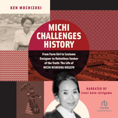 Michi Challenges History by Ken Mochizuki audiobook