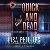 Quick and Dead by  Lisa Phillips audiobook