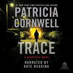 Trace by Patricia Cornwell audiobook