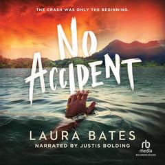No Accident by Laura Bates audiobook
