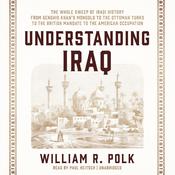 Understanding Iraq by  William R. Polk audiobook