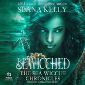 Bewicched by  Seana Kelly audiobook
