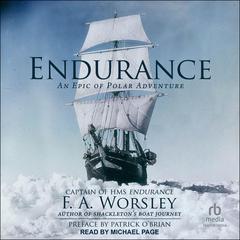 Endurance by F.A. Worsley audiobook