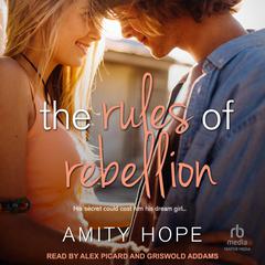 The Rules of Rebellion by Amity Hope audiobook