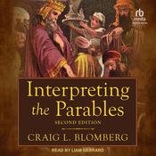 Interpreting the Parables by  Craig L. Blomberg audiobook