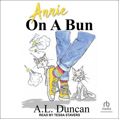 Annie On a Bun by A.L. Duncan audiobook