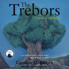 Trebor Tales by Caroline C. Barney audiobook