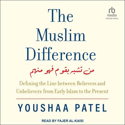 The Muslim Difference by Youshaa Patel audiobook