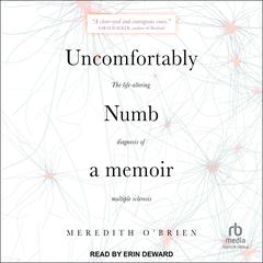 Uncomfortably Numb by Meredith O’Brien audiobook