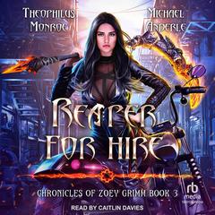 Reaper For Hire by Michael Anderle audiobook
