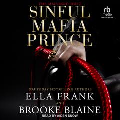 Sinful Mafia Prince by Brooke Blaine audiobook
