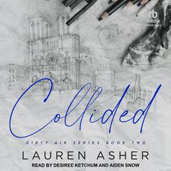 Collided by Lauren Asher audiobook
